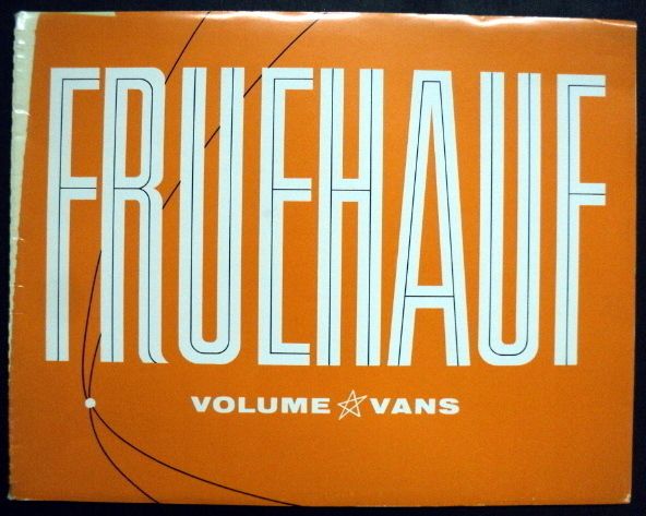 Fruehauf 1958 Volume Vans Trailer Prestige Brochure  