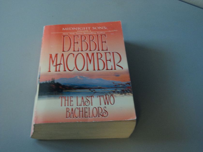 The Last Two Bachelors by Debbie Macomber (2000, Paperback 