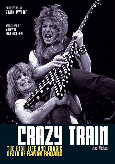 CRAZY TRAIN (HIGH LIFE & CRAZY DEATH OF RANDY RHOADS)  