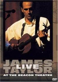 JAMES TAYLOR (DVD) LIVE BEACON THEATRE 074645017198  