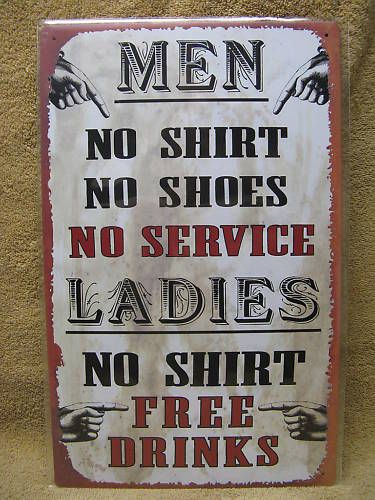 Men No Shirt Women Free Drinks Tin Metal Sign FUNNY Bar  